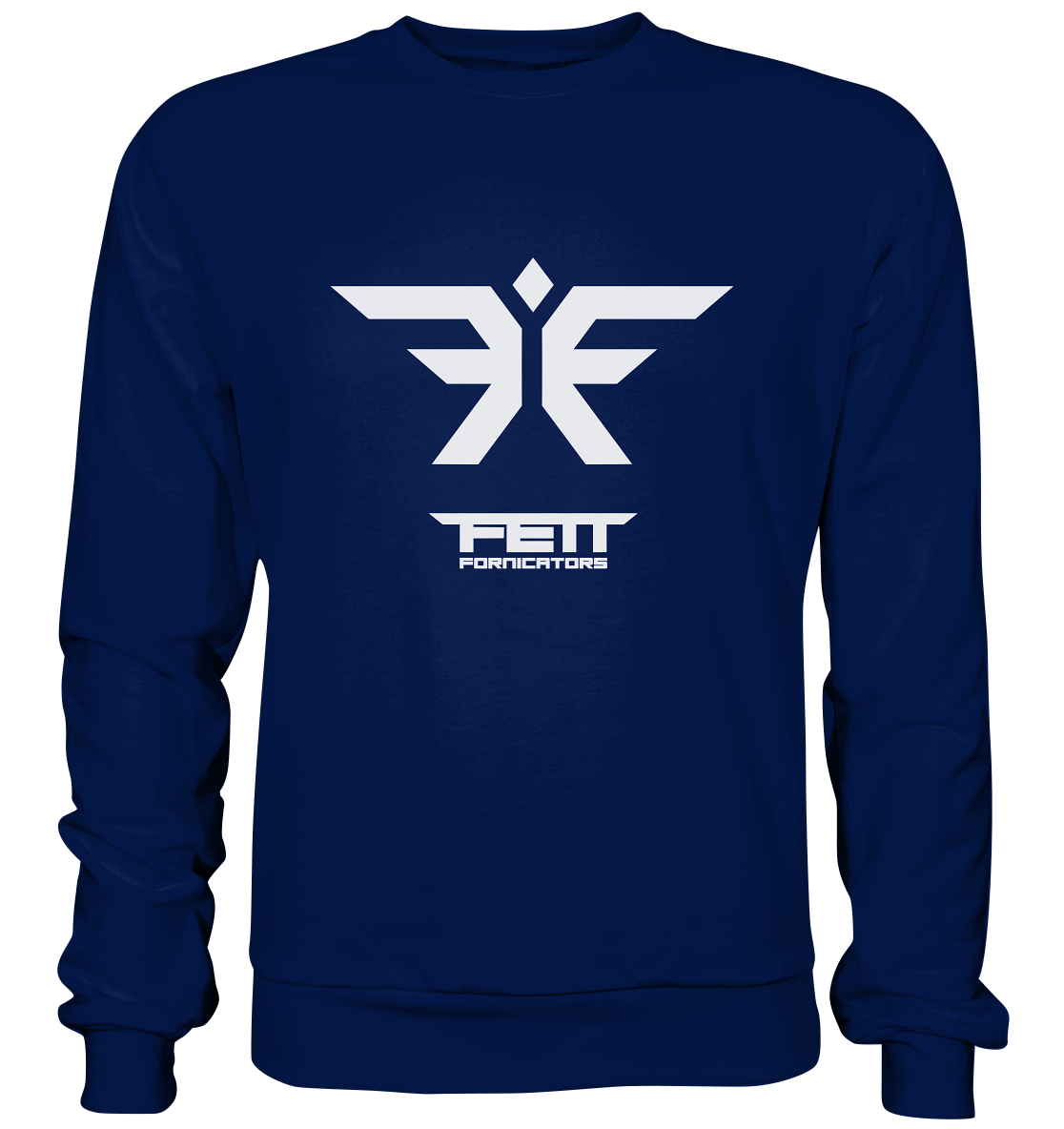 FETT FORNICATORS - Basic Sweatshirt